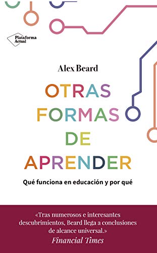 Otras formas de aprender: Qué funciona en educación y por qué (Spanish Edition) - Epub + Converted pdf