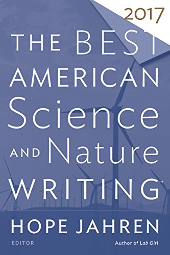 The Best American Science and Nature Writing 2017 (The Best American Series ®) - Original PDF