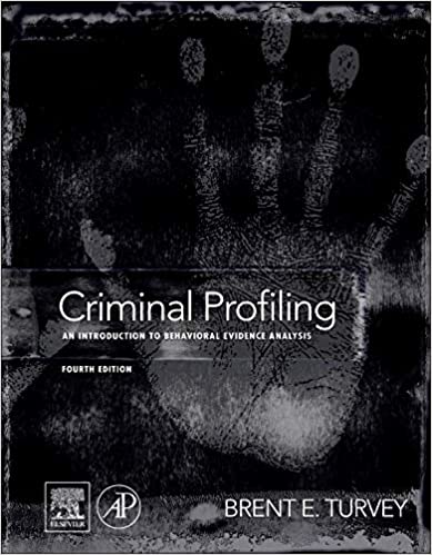 Criminal Profiling: An Introduction to Behavioral Evidence Analysis (4th Edition) - Original PDF