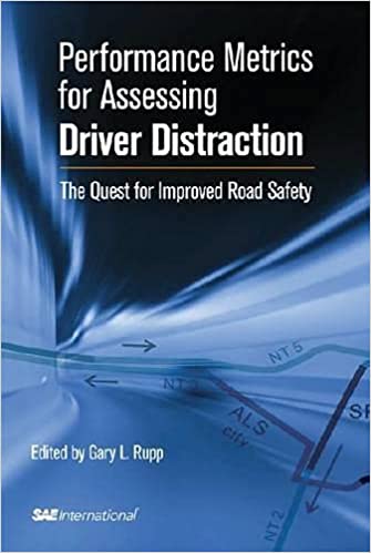 Performance Metrics for Assessing Driver Distraction: The Quest for Improved Road Safety - Original PDF