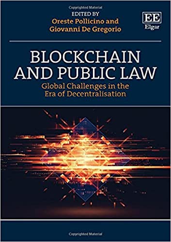 Blockchain and Public Law:  Global Challenges in the Era of Decentralisation[2021] - Original PDF