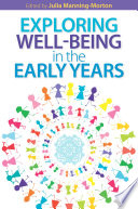Exploring WEll-BEING in the EARLY YEARS (UK Higher Education OUP Humanities & Social Sciences Educati)[2014] - Original PDF