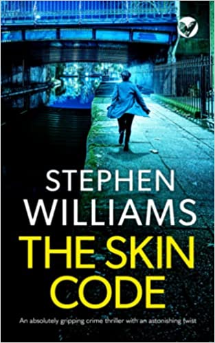 THE SKIN CODE an absolutely gripping crime thriller with an astonishing twist - Epub + Converted PDF
