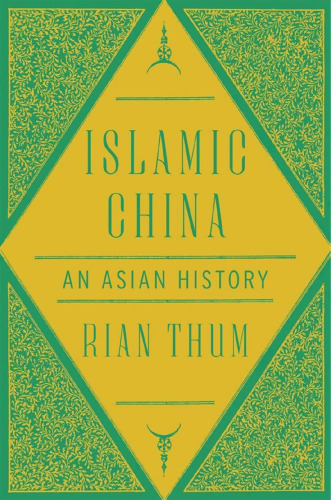 Islamic China: An Asian History - pdf
