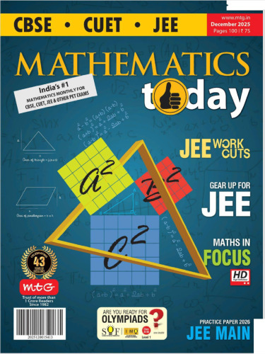 Mathematics Today December 2025 for IIT JEE CBSE CUET NET CET - pdf