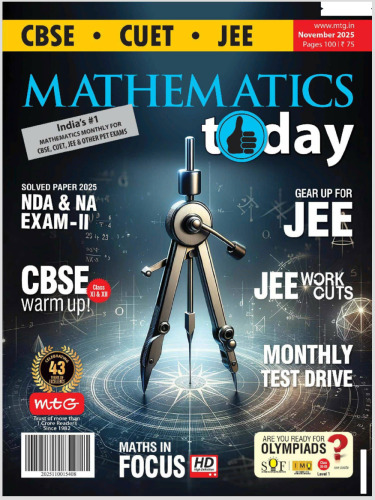 Mathematics Today November 2025 for IIT JEE CBSE CUET NET CET - pdf