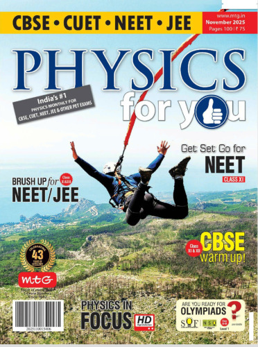 Physics For You November 2025 for IIT JEE CBSE CUET NET CET - pdf