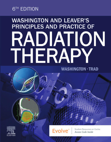 Washington and Leaver's Principles and Practice of Radiation Therapy 6 - pdf