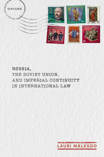 Russia, the Soviet Union, and Imperial Continuity in International Law - pdf