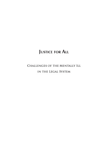 Justice for All: Challenges of the Mentally Ill in the Legal System - pdf