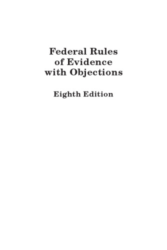 Federal Rules of Evidence with Objections Eighth - pdf