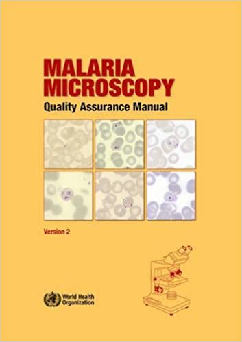 Malaria Microscopy Quality Assurance Manual Version 2 - Original PDF
