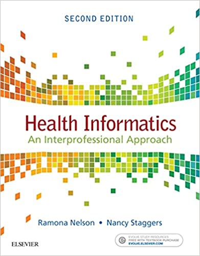 Health Informatics - E-Book: An Interprofessional Approach (2nd Edition) - Epub + Converted pdf