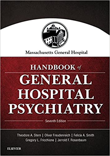 Massachusetts General Hospital Handbook of General Hospital Psychiatry E-Book: Expert Consult - Online and Print (7th Edition) - Original PDF