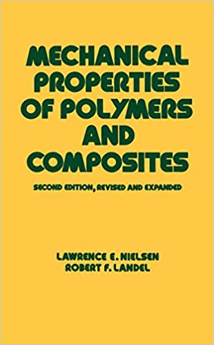Mechanical Properties of Polymers and Composites (Mechanical Engineering Book 90) 2nd Edition -  Original PDF