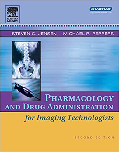 Pharmacology and Drug Administration for Imaging Technologists (2nd Edition) - Original PDF