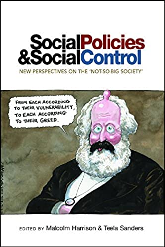 Social Policies and Social Control: New Perspectives on the 'Not-So-Big Society'  - Original PDF