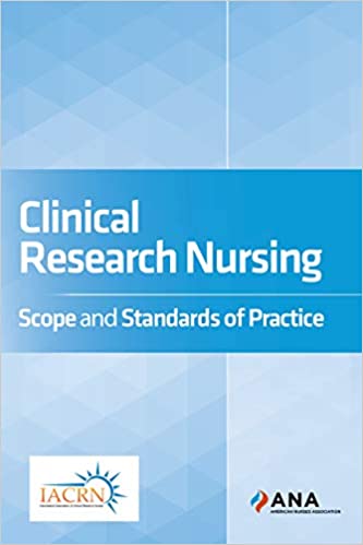 Clinical Research Nursing: Scope and Standards of Practice - Original PDF