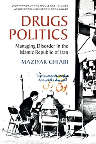 Drugs Politics By Maziyar Ghiabi - Original PDF
