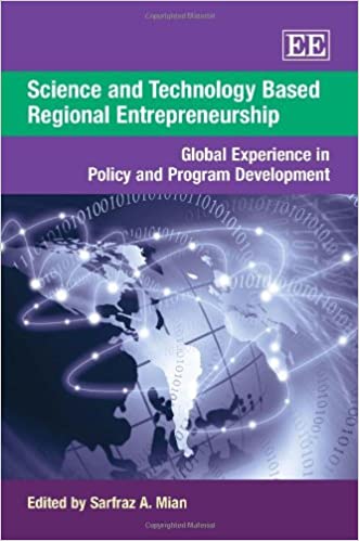 Science and Technology Based Regional Entrepreneurship:  Global Experience in Policy and Program Development[2011] - Original PDF