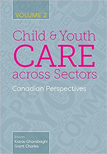 Child and Youth Care across Sectors, Volume 2:  Canadian Perspectives[2020] - Original PDF