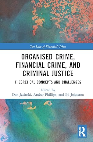 Organised Crime, Financial Crime, and Criminal Justice: Theoretical Concepts and Challenges (ISSN) - Original PDF