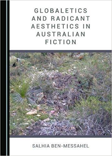 Globaletics and Radicant Aesthetics in Australian Fiction - Original PDF