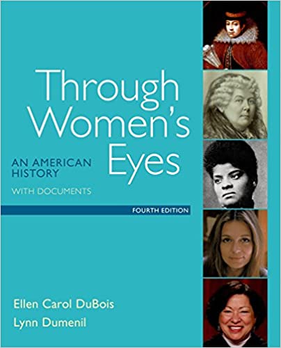 Through Women's Eyes: An American History with Documents (4th Edition) - Epub + Converted pdf
