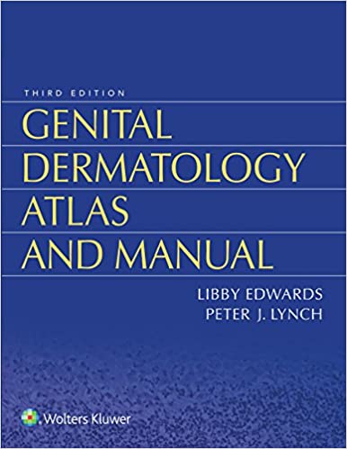 Genital Dermatology Atlas and Manual (3rd Edition) - Epub + Converted pdf