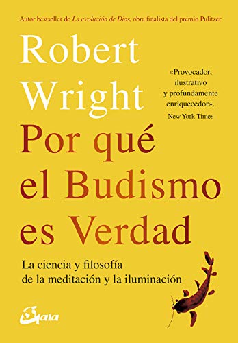 Por qué el budismo es verdad:  La ciencia y flosofía de la meditación y la iluminación (Budismo tibetano) (Spanish Edition) - Epub + Converted pdf
