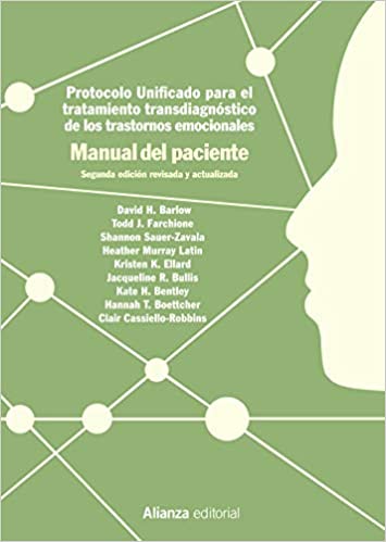 Protocolo unificado para el tratamiento transdiagnóstico de los trastornos emocionales. Manual del paciente 2.ª edición (Spanish Edition)  - Epub + Converted pdf