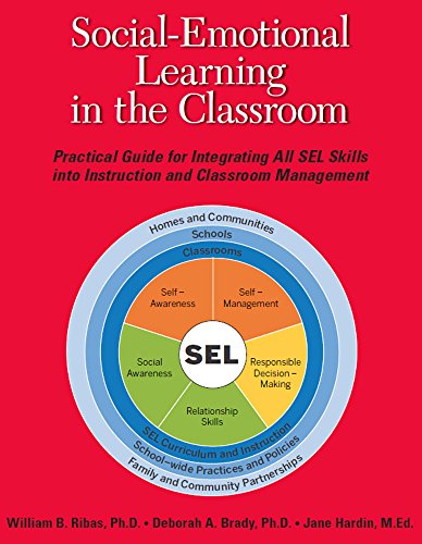 Social-Emotional Learning in the Classroom: Practical Guide for Integrating All SEL Skills into Instruction and Classroom Management - Epub + Converted pdf