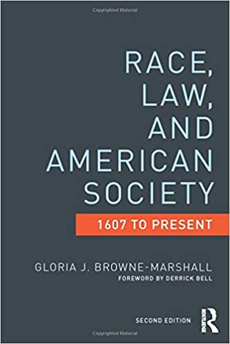 Race, Law, and American Society: 1607-Present (Criminology and Justice Studies) (2nd Edition) - Original PDF