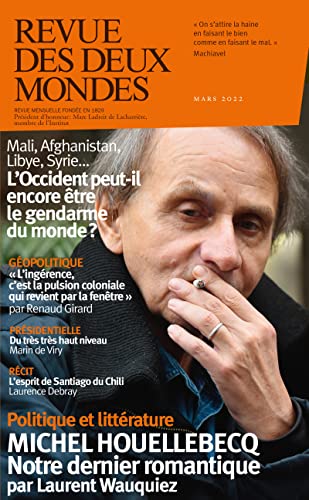 Revue des Deux Mondes mars 2022: La fin du droit d'ingérence ? (French Edition) - Epub + Converted PDF