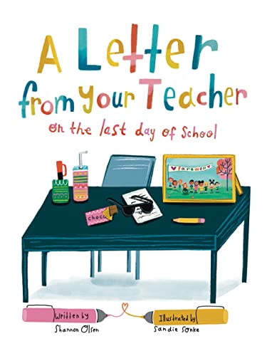 A Letter From Your Teacher: On the Last Day of School  - Original PDF