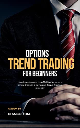 Options Trend Trading for Beginners: How I made more than 100% returns on a single trade in a day using Trend Trading strategy - Epub + Converted PDF