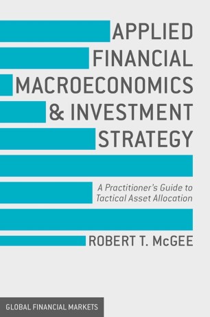 Applied Financial Macroeconomics and Investment Strategy: A Practitioner’s Guide to Tactical Asset Allocation - pdf