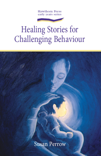 Healing Stories for Challenging Behaviour - pdf