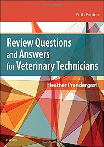 Review Questions and Answers for Veterinary Technicians (5th Edition) - Epub + Converted pdf