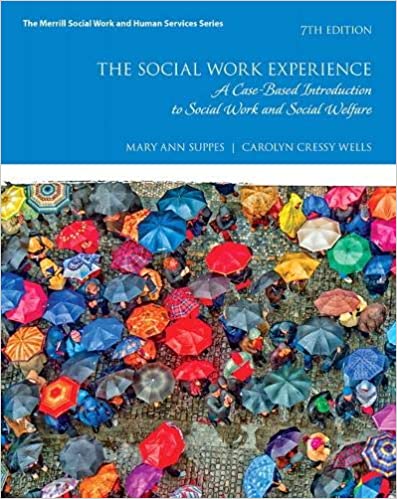 Social Work Experience, The: A Case-Based Introduction to Social Work and Social Welfare (Merrill Social Work and Human Services) (7th Edition) - Original PDF
