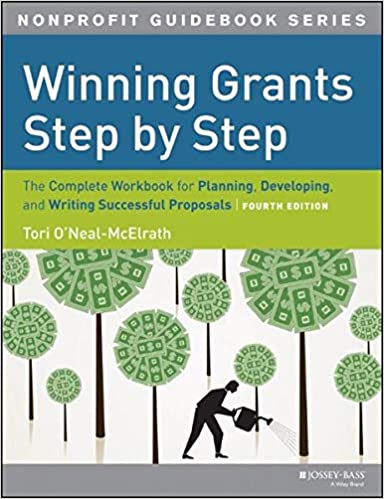 Winning Grants Step by Step: The Complete Workbook for Planning, Developing and Writing Successful Proposals (4th Edition) - Original PDF