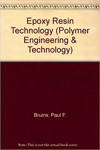 Epoxy resin technology (Polymer engineering and technology) - Original PDF