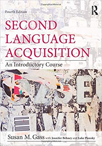 Second Language Acquisition: An Introductory Course (4th Edition) - Original PDF