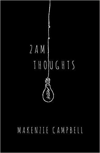 2am Thoughts By Makenzie Campbell [2019] - Epub + Converted pdf
