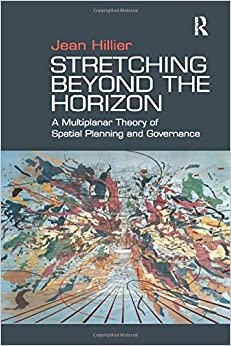 Stretching Beyond the Horizon: A Multiplanar Theory of Spatial Planning and Governance - Original PDF