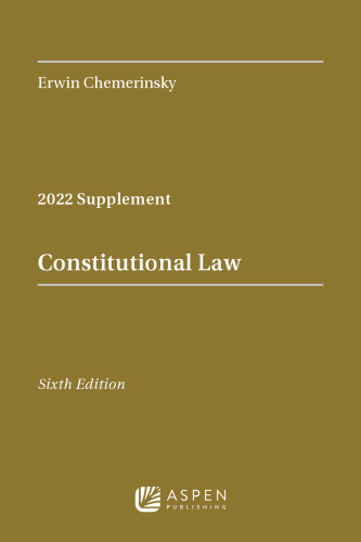 Constitutional Law: 2022 Supplement (Supplements) - pdf