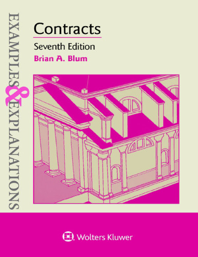 Examples & Explanations for Contracts (7th Edition) - pdf