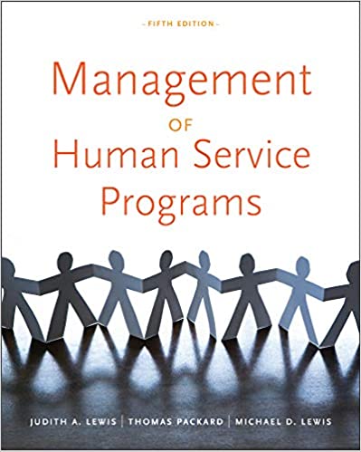 Management of Human Service Programs (SW 393T 16- Social Work Leadership in Human Services Organizations) (5th Edition)  - Original PDF
