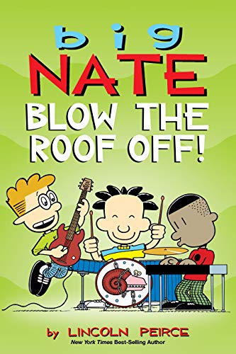 Big Nate:  Blow the Roof Off! (Big Nate (Andrews McMeel))[2020] - Epub + Converted pdf
