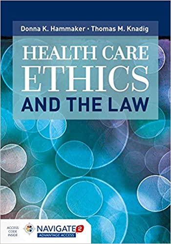 Health Care Ethics and the Law - Original PDF
